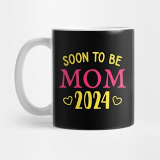 Soon To Be Mom 2024 First Mothers Day Mug